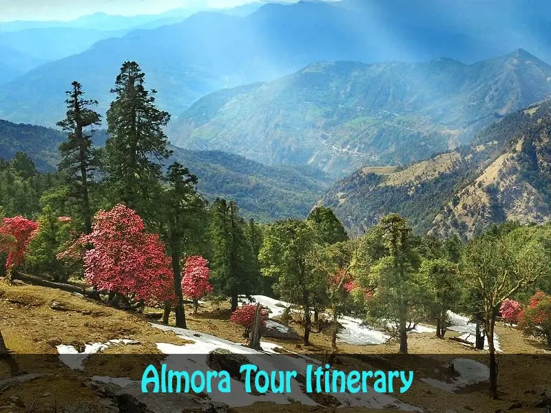 Almora tour Itinerary