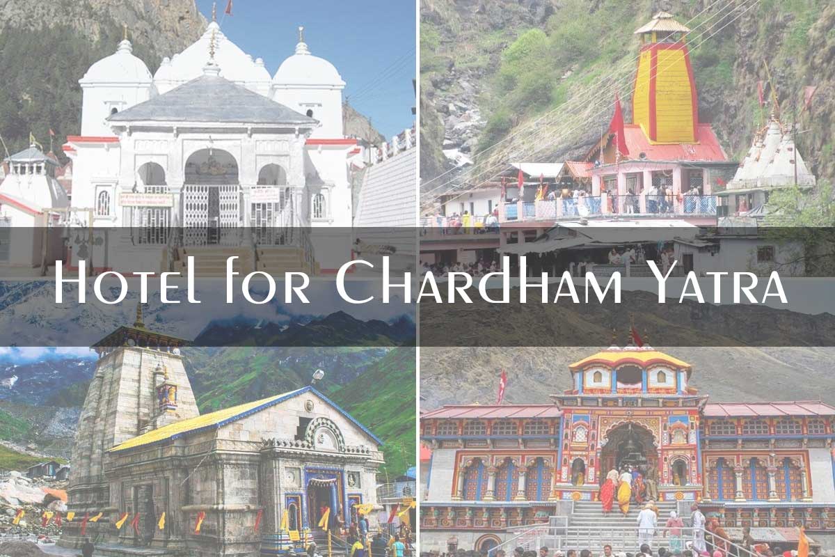 Hotel for Chardham Yatra