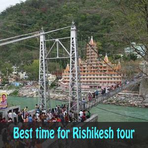 Best time for Rishikesh tour