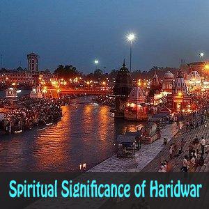 Spiritual Significance of Haridwar