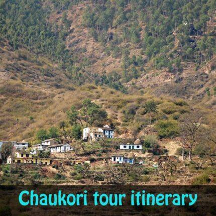 Chaukori Tour itinerary package