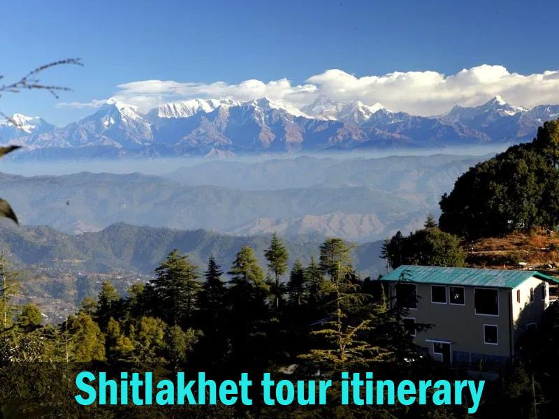 Shitlakhet tour itinerarypackage