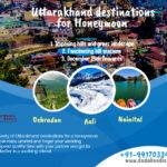 Uttarakhand Destinations For Honeymoon 2024