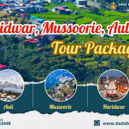 Haridwar, Mussoorie, Auli Tour Package