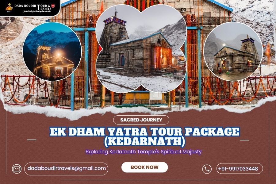 Ek Dham Yatra Tour Package (Kedarnath)