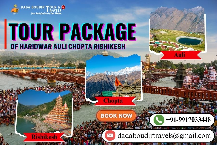 Tour Package of Haridwar Auli Chopta Rishikesh