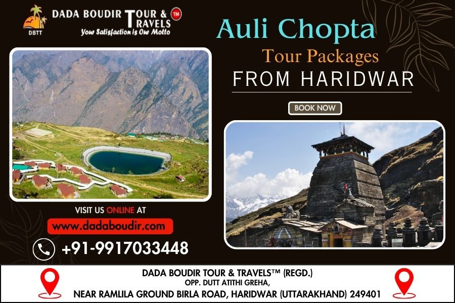 Auli Chopta Tour Packages From Haridwar