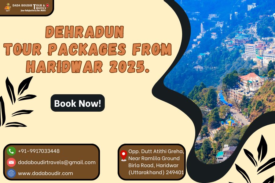 Dehradun Tour Packages from Haridwar 2025